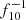 $ f_{10}^{-1} $