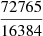 $ \frac{72765}{16384} $