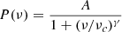 $$ \begin{aligned} P(\nu ) = \frac{A}{1+(\nu /\nu _c)^\gamma } \end{aligned} $$
