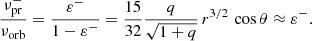$$ \begin{aligned} \frac{\nu _{\rm pr}^-}{\nu _{\rm orb}} = \frac{\varepsilon ^-}{1-\varepsilon ^-} = \frac{15}{32}\frac{q}{\sqrt{1+q}}\,r^{ 3/2}\,\cos \theta \approx \varepsilon ^-. \end{aligned} $$