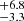 $ _{-3.3}^{+6.8} $