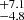 $ _{-4.8}^{+7.1} $