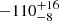 $ -110_{-8}^{+16} $