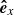 $ \boldsymbol{\hat{e}}_{x} $
