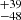 $ ^{+39}_{-48} $