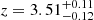 $ z = 3.51^{+0.11}_{-0.12} $