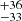 $ ^{+36}_{-33} $