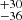 $ ^{+30}_{-36} $