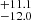 $ ^{+11.1}_{-12.0} $