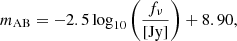 $$ \begin{aligned} m_{\mathrm{AB} }=-2.5\log _{10}\left(\frac{f_{\nu }}{\mathrm{[Jy]}}\right)+8.90, \end{aligned} $$