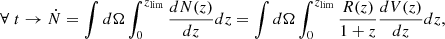 $$ \begin{aligned} \forall \; t \rightarrow \dot{N}=\int d\Omega \int _{0}^{z_{\mathrm{lim} }} \frac{dN(z)}{dz}dz=\int d\Omega \int _{0}^{z_{\mathrm{lim} }} \frac{R(z)}{1+z}\frac{dV(z)}{dz}dz, \end{aligned} $$