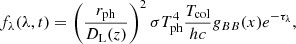 $$ \begin{aligned} f_{\lambda }(\lambda ,t) = \left(\frac{r_{\mathrm{ph} }}{D_{\rm L}(z)} \right)^2 \sigma T_{\mathrm{ph} }^4 \frac{T_{\mathrm{col} }}{hc}g_{BB}(x)e^{-\tau _{\lambda }}, \end{aligned} $$