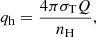$$ \begin{aligned} q_{\rm h}=\frac{4\pi \sigma _{\rm T}Q}{n_{\rm H}}, \end{aligned} $$