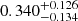 $ 0.340_{-0.134}^{+0.126} $