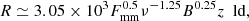 $$ \begin{aligned} R \simeq 3.05 \times 10^3 F_{\rm mm}^{0.5} \nu ^{-1.25} B^{0.25} z \ \ \mathrm{ld}, \end{aligned} $$