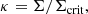 $$ \begin{aligned} \kappa = \Sigma /\Sigma _{\rm crit}, \end{aligned} $$