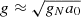 $ g \approx \sqrt{g_Na_0} $