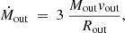 $$ \begin{aligned} \dot{M}_{\rm out}\ =\ 3\ \frac{M_{\rm out}v_{\rm out}}{R_{\rm out}}, \end{aligned} $$