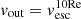 $ v_{\mathrm{out}}=v^{\mathrm{10Re}}_{\mathrm{esc}} $