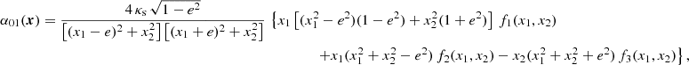 $$ \begin{aligned} \alpha _{01}(\boldsymbol{x}) &=\frac{4\,\kappa _{\rm s}\,\sqrt{1-e^2}}{\left[(x_1-e)^2+x_2^2\right]\left[(x_1+e)^2+x_2^2\right]}\,\left\{ x_1\left[(x_1^2-e^2)(1-e^2)+x_2^2(1+e^2)\right]\,f_1(x_1,x_2)\right. \nonumber \\&\qquad \qquad \qquad \qquad \qquad \qquad \qquad \qquad \qquad \qquad \qquad \qquad \left. +x_1 (x_1^2+x_2^2-e^2)\,f_2(x_1,x_2) - x_2 (x_1^2+x_2^2+e^2)\,f_3(x_1,x_2)\right\} , \end{aligned} $$