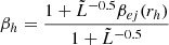 $$ \begin{aligned} \beta _h = \dfrac{1+\tilde{L}^{-0.5} \beta _{ej}(r_h)}{1+\tilde{L}^{-0.5}} \end{aligned} $$