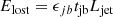 $$ \begin{aligned} E_\mathrm{lost} = \epsilon _{jb} t_\mathrm{jb} L_{\mathrm{jet} } \end{aligned} $$