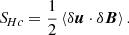 $$ \begin{aligned} {S\!}_{Hc} =\frac{1}{2}\left\langle \delta \boldsymbol{u} \cdot \delta \boldsymbol{B} \right\rangle . \end{aligned} $$