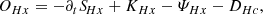 $$ \begin{aligned} O_{Hx}=-\partial _{t}{S\!}_{Hx}+K_{Hx}-\varPsi _{Hx}-D_{Hc} ,\end{aligned} $$
