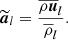 $$ \begin{aligned} \widetilde{\boldsymbol{a}}_l=\frac{\overline{\rho \boldsymbol{u}}_l}{\overline{\rho }_l}. \end{aligned} $$