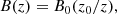 $$ \begin{aligned} B(z) = B_0(z_0/z), \end{aligned} $$