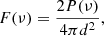 $$ \begin{aligned} F(\nu ) = \frac{2P(\nu )}{4 \pi d^2}, \end{aligned} $$