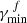 $ \gamma_{\mathrm{min}}^{\,f} $