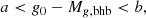 $$ \begin{aligned} a < g_0 - M_{g,\mathrm{bhb}} < b, \end{aligned} $$