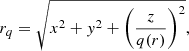 $$ \begin{aligned} r_q = \sqrt{x^2 + y^2 + \left(\frac{z}{q(r)}\right)^2}, \end{aligned} $$