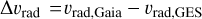 $\[\Delta v_{\mathrm{rad}}=v_{\text {rad,Gaia }}-v_{\text {rad,GES }}\]$