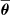 $ \boldsymbol{\overline{\theta}} $