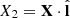$ X_2=\mathbf{X}\cdot\hat{\mathbf{l}} $