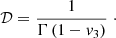 $$ \begin{aligned} \mathcal{D} = \frac{1}{\Gamma \left(1-v_3\right)} \;\cdot \end{aligned} $$