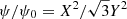 $ \psi/\psi_0 = X^2/\sqrt{3}Y^2 $