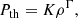 $$ \begin{aligned} P_{\rm th} = K\rho ^\Gamma , \end{aligned} $$