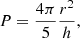 $$ \begin{aligned} P = \frac{4\pi }{5}\frac{r^2}{h}, \end{aligned} $$