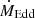 $ \dot{M}_{\mathrm{Edd}} $