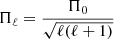 $$ \begin{aligned} \Pi _{\ell } = \frac{\Pi _{0}}{\sqrt{\ell (\ell +1)}} \end{aligned} $$