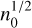 $n_0^{1/2}$