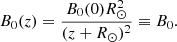 $$ \begin{aligned} B_{0}(z) = \frac{B_{0}(0) R_{\odot }^2}{(z+R_{\odot })^2}\equiv B_{0}. \end{aligned} $$