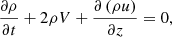$$ \begin{aligned} \frac{\partial \rho }{\partial t} + 2\rho V + \frac{\partial \left(\rho u \right)}{\partial z} = 0, \end{aligned} $$