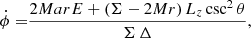 $$ \begin{aligned} \dot{\phi }=&\dfrac{2MarE+(\Sigma -2Mr)\,L_z\csc ^2\theta }{\Sigma \,\Delta }, \end{aligned} $$