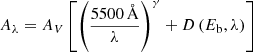 $$ \begin{aligned} {A_{\lambda }} = {A_{V}} \left[ \left(\frac{5500\,\AA }{\lambda }\right)^\gamma + D\,(E_{\rm b}, \lambda ) \right] \end{aligned} $$