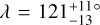 $\lambda = 121_{ - 13}^{ + 11}^\circ $