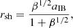 $$ \begin{aligned} r_{\rm sh} = \frac{\beta ^{1/2} a_{\rm IB} }{ 1 + \beta ^{1/2}}, \end{aligned} $$